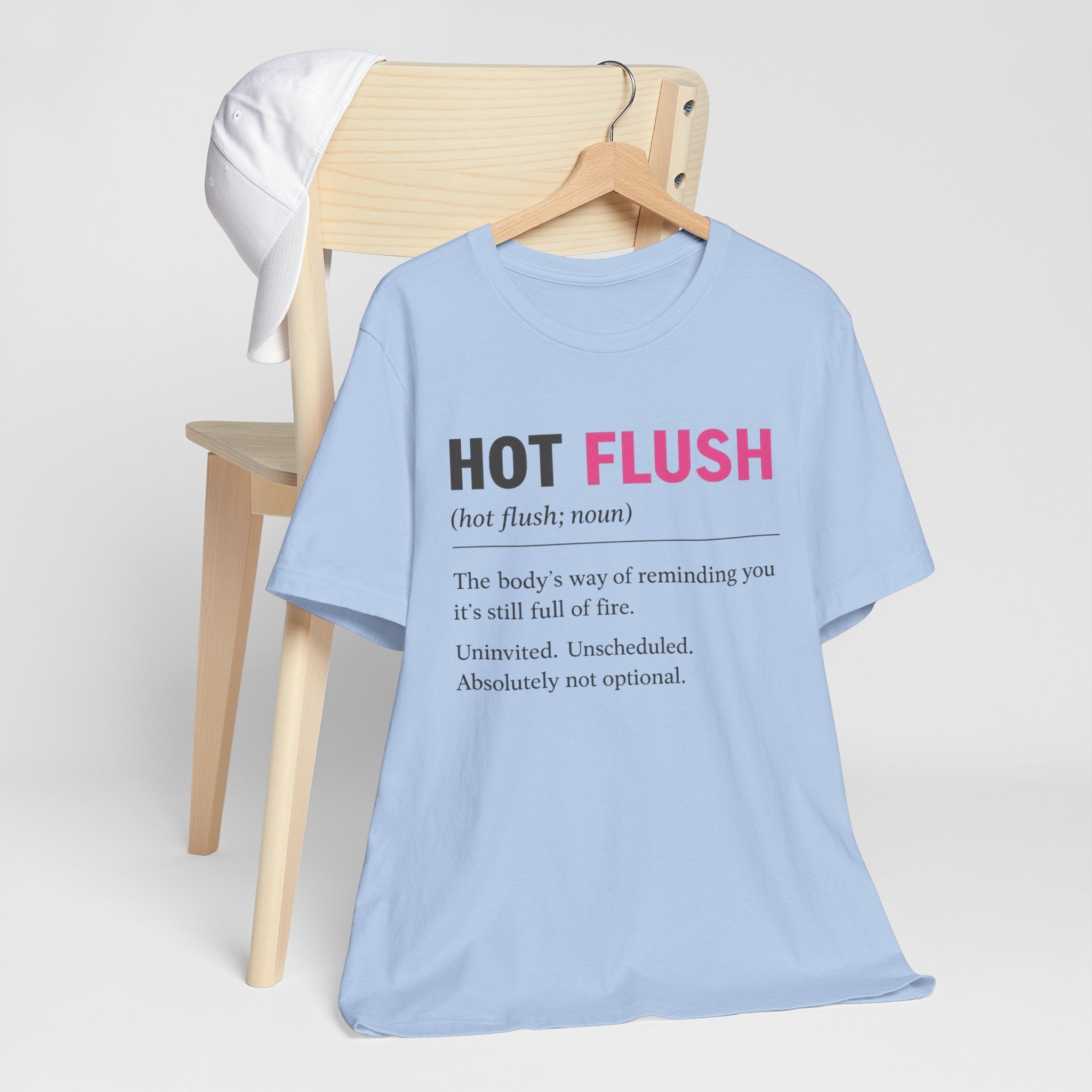 Hot Flush Definition T-Shirt