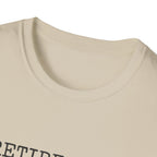 Retirement Definition T-Shirt — Funny Retirement Gift Tee