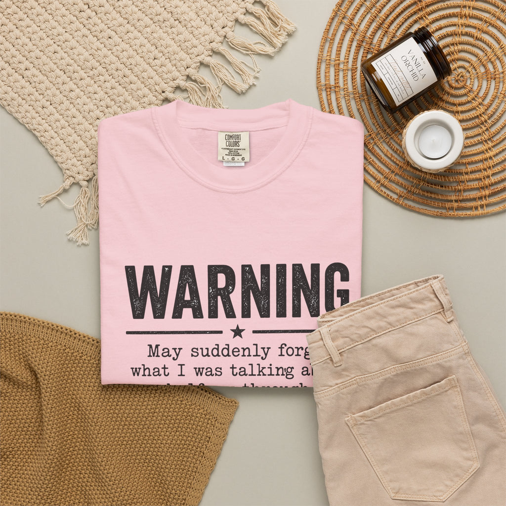 Warning : May Suddenly Forget T-Shirt