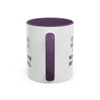 I'd AGree with You But Then We'd Both Be Wrong - Mug