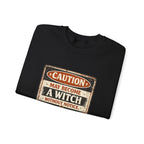 Caution May Become a Witch Without Notice Sweatshirt