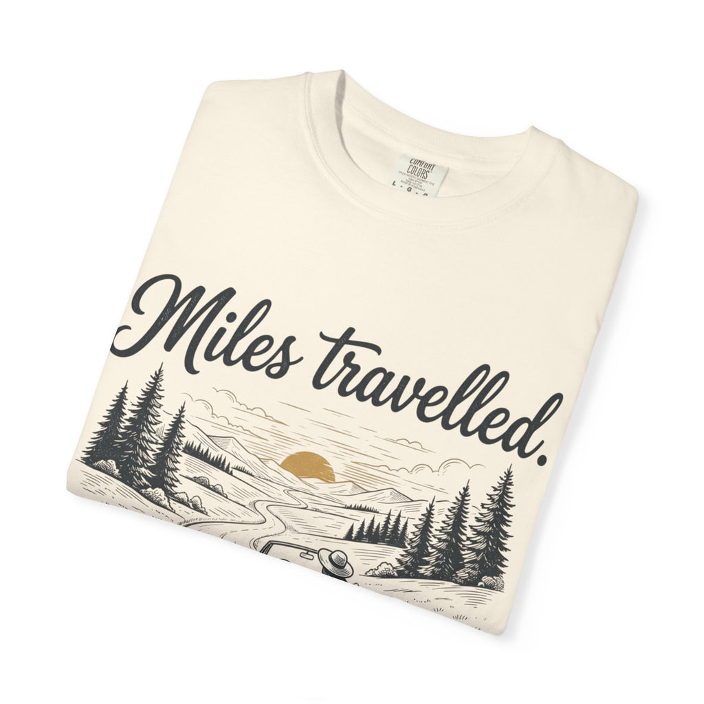 Miles Travelled, Stories Earned T-Shirt