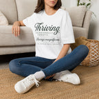 Thriving Occasionally Chaotic T-Shirt