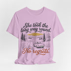 She Took the Long Way Round, No Regrets T-Shirt