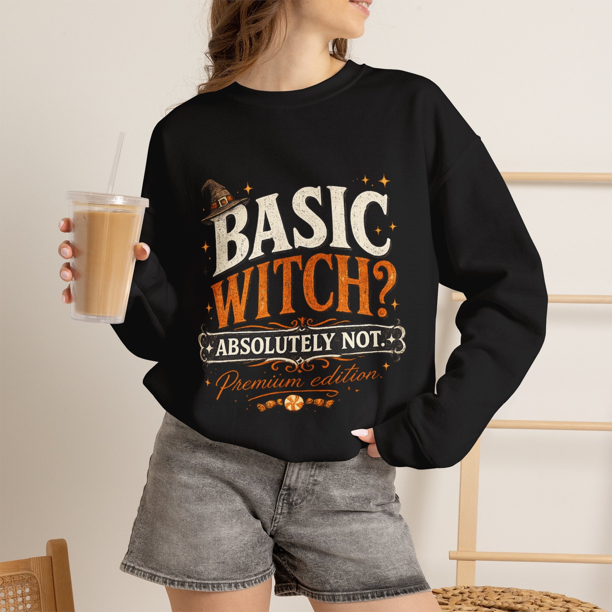 Basic Witch ?  Absolutely Not Sweatshirt