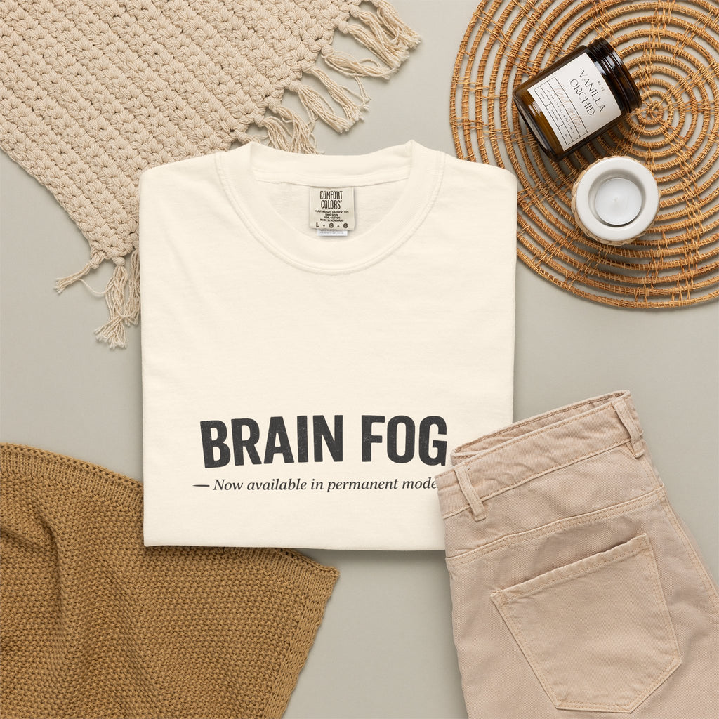 Brain Fog : Permanent Mode T-Shirt