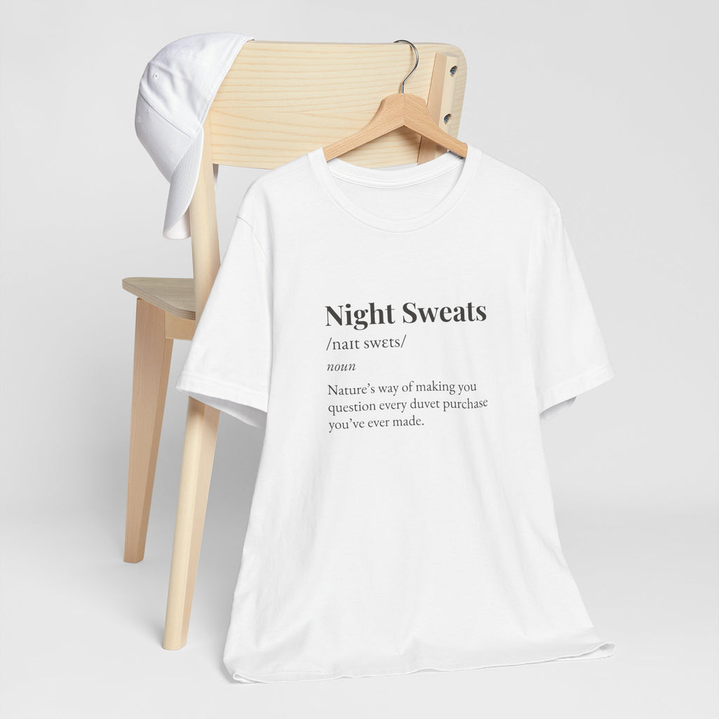 Night Sweats Definition T-Shirt