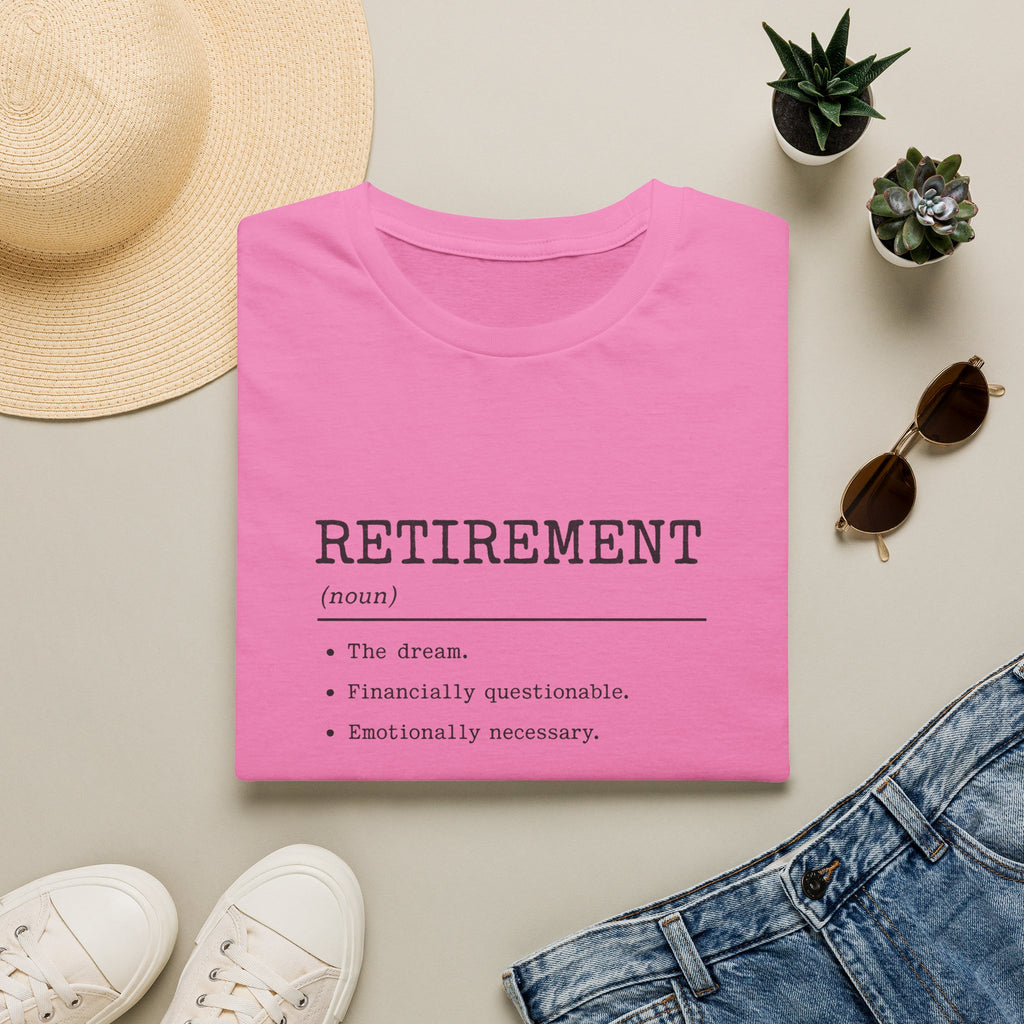 Retirement Definition T-Shirt — Funny Retirement Gift Tee