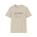 Retirement Definition T-Shirt — Funny Retirement Gift Tee