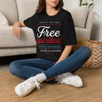 Land of the Free Spirited T-Shirt