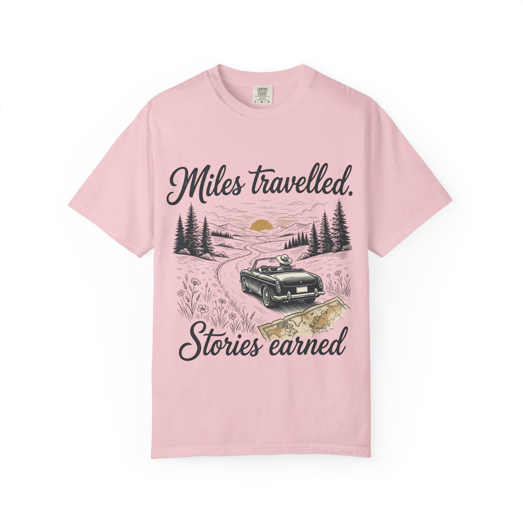 Miles Travelled, Stories Earned T-Shirt