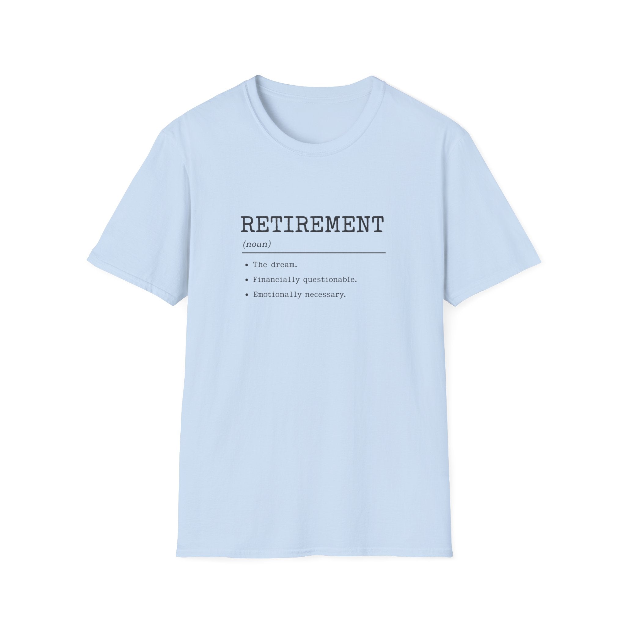 Retirement Definition T-Shirt — Funny Retirement Gift Tee