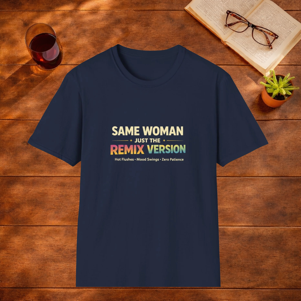 Perimenopause the Remix T-Shirt