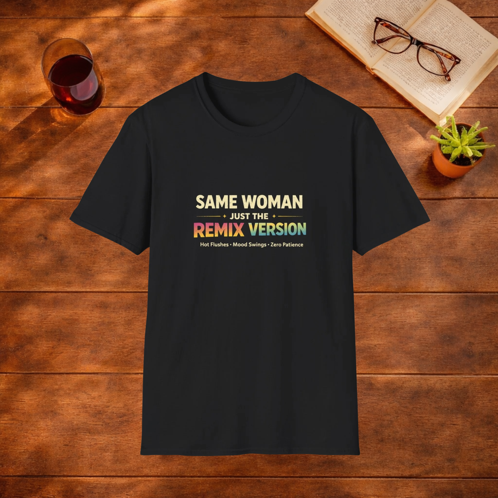 Perimenopause the Remix T-Shirt
