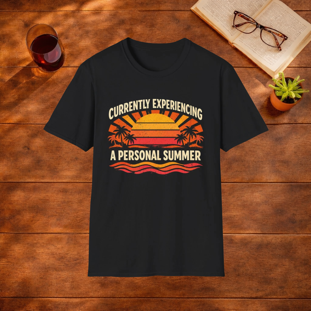 Currently Experiencing a Personal Summer T-Shirt