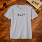 And? T-shirt