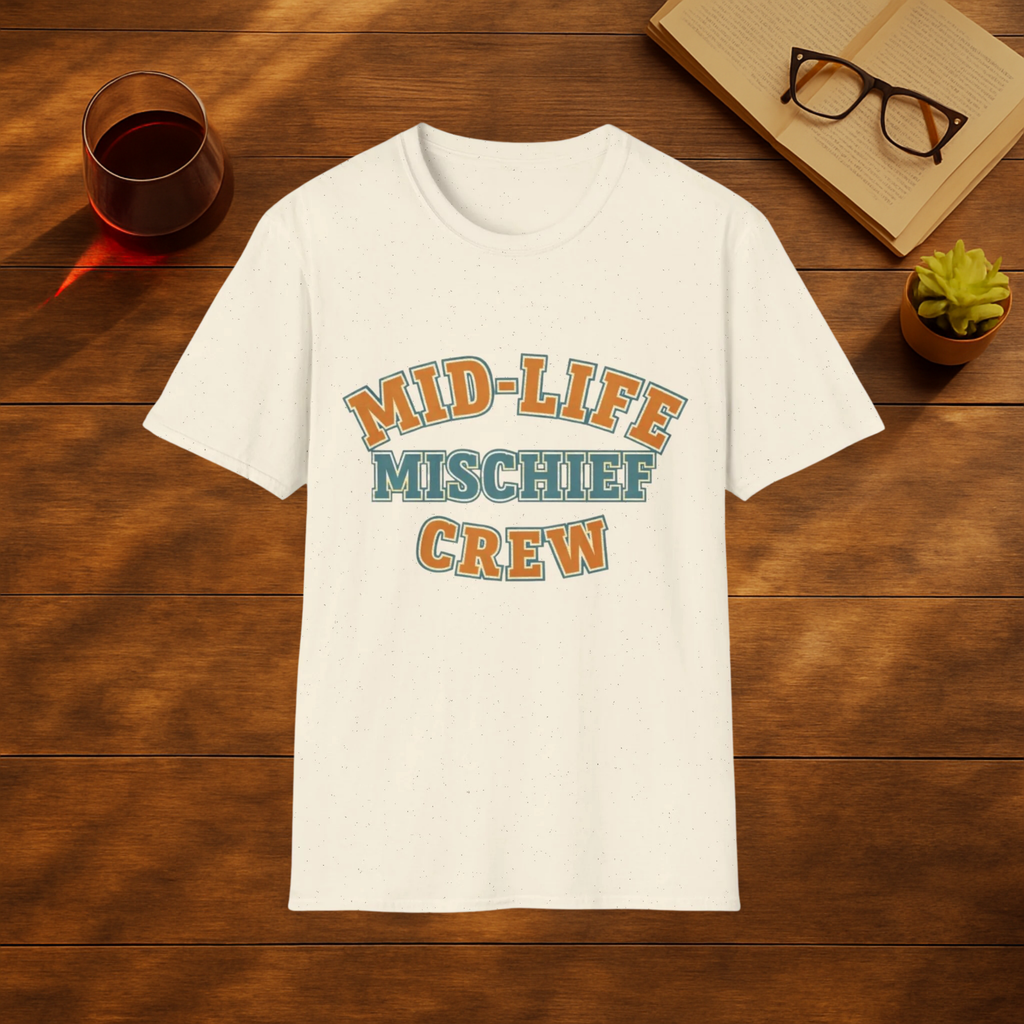 Midlife Mischief Crew T-Shirt