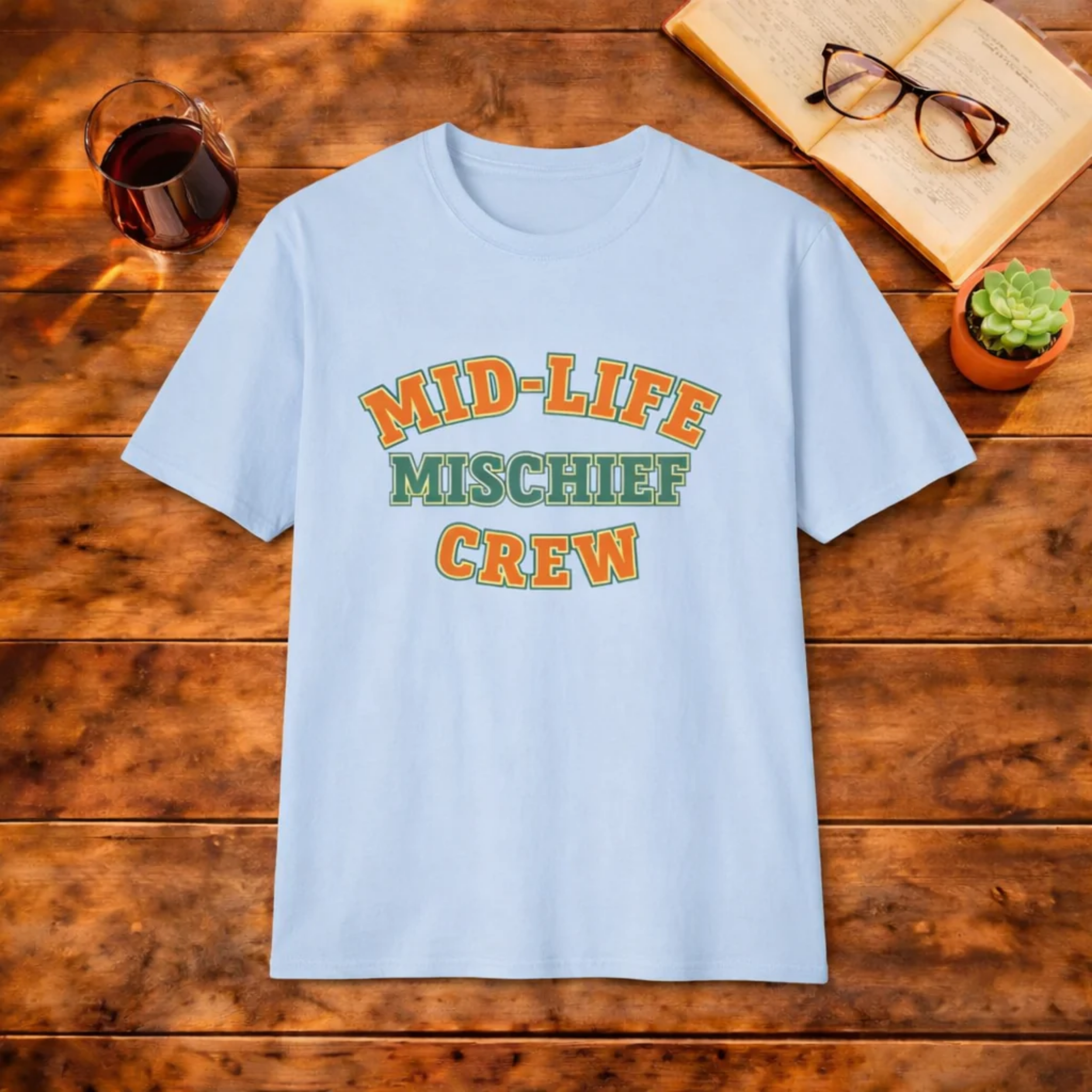 Midlife Mischief Crew T-Shirt
