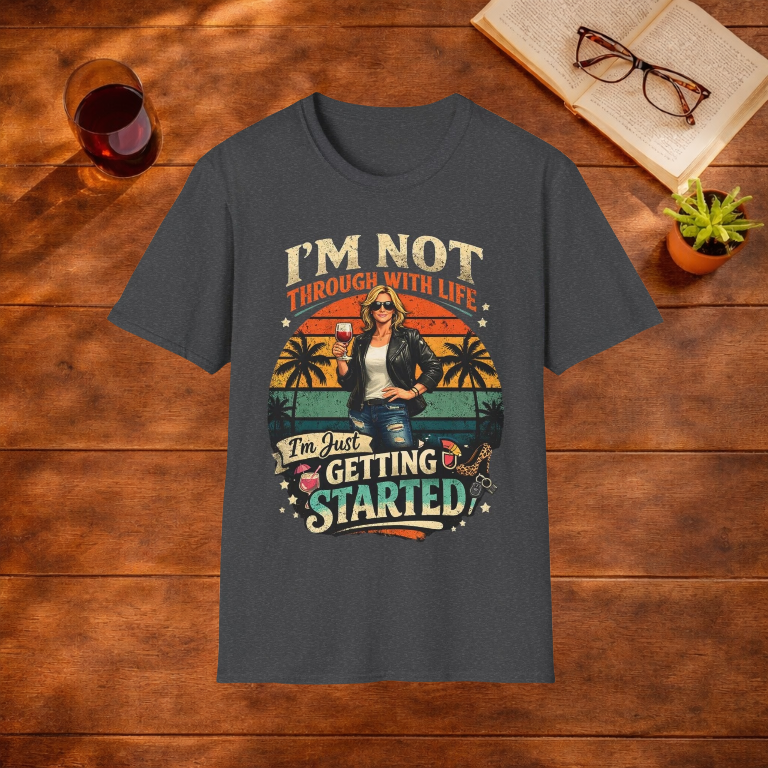 I'm Not Through With Life T-Shirt