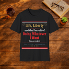 Life, Liberty T-Shirt