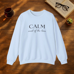 CALM most of the time Sweatshirt
