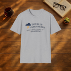 Totally Unbothered with a 20% Chance of Snapping T-Shirt