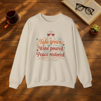 Kids Grown. Wine Poured. Peace Restored. Sweatshirt