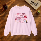 Wrinkles? I Prefer Laughter Lines Sweatshirt