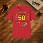 Turned 50 and Still Got It! T-Shirt