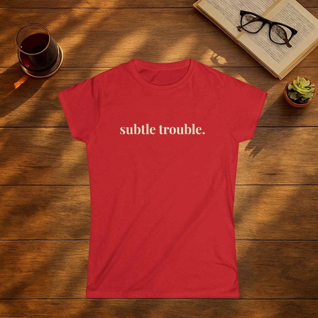 Subtle Trouble T-Shirt
