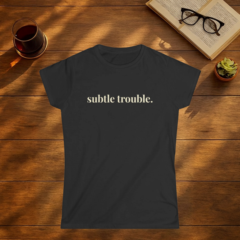 Subtle Trouble T-Shirt