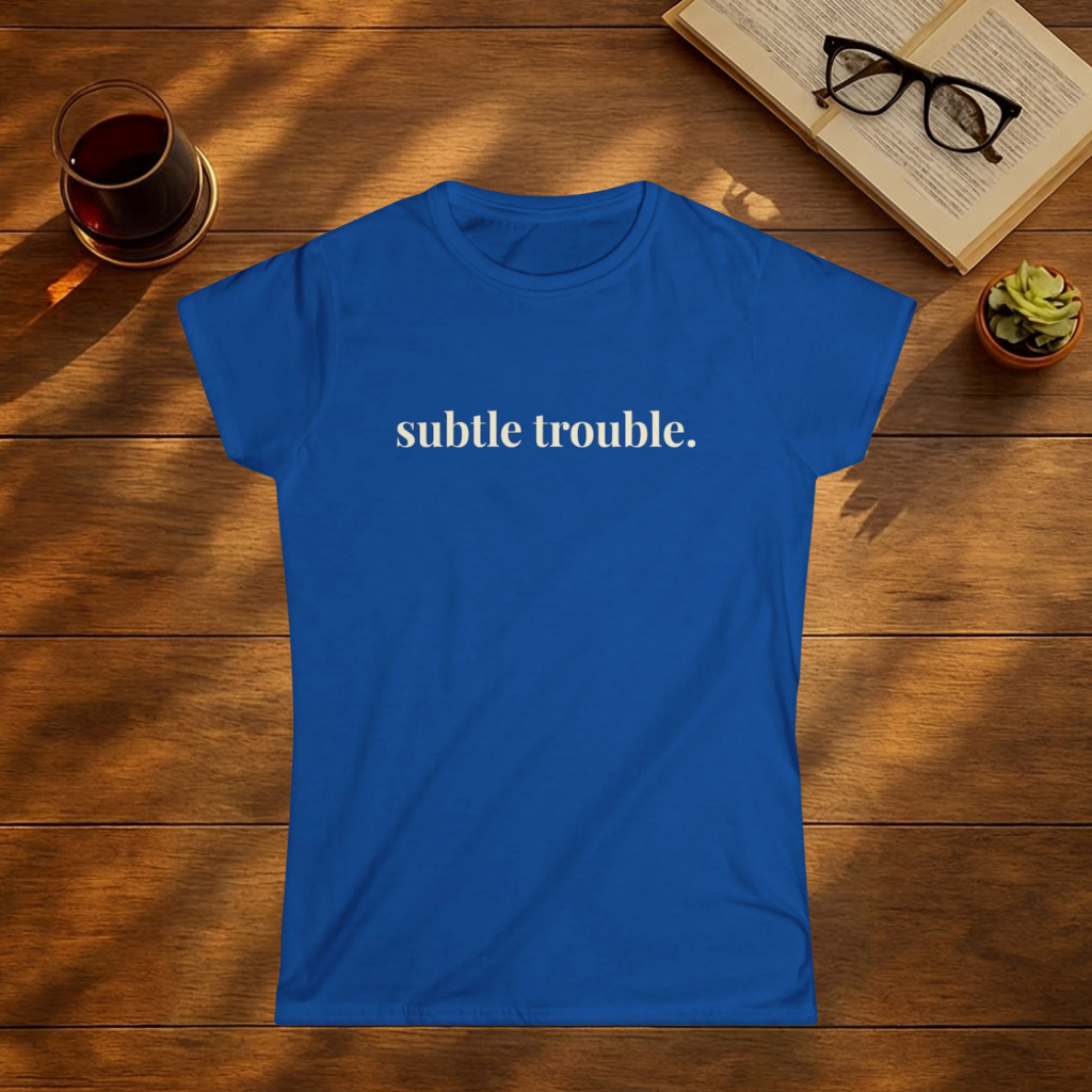 Subtle Trouble T-Shirt