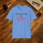 Protecting My Peace T-Shirt