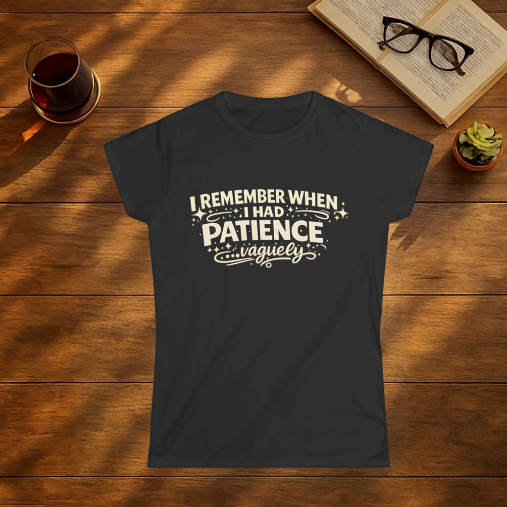 I Remember When I Had Patience Vaguely T-Shirt