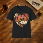 Finally Out of F*cks T-Shirt — Retro Floral Heart Graphic