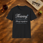Thriving Occasionally Chaotic T-Shirt