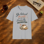 She Believed She Could So She Did Eventually T-Shirt