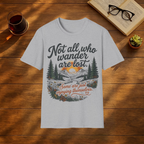 Not All Who Wander Are Lost T-Shirt