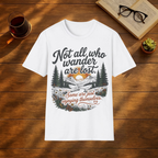 Not All Who Wander Are Lost T-Shirt