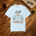 Still Exploring T-Shirt