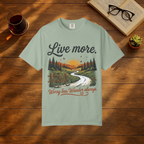 Live More, Worry Less, Wander Always T-Shirt
