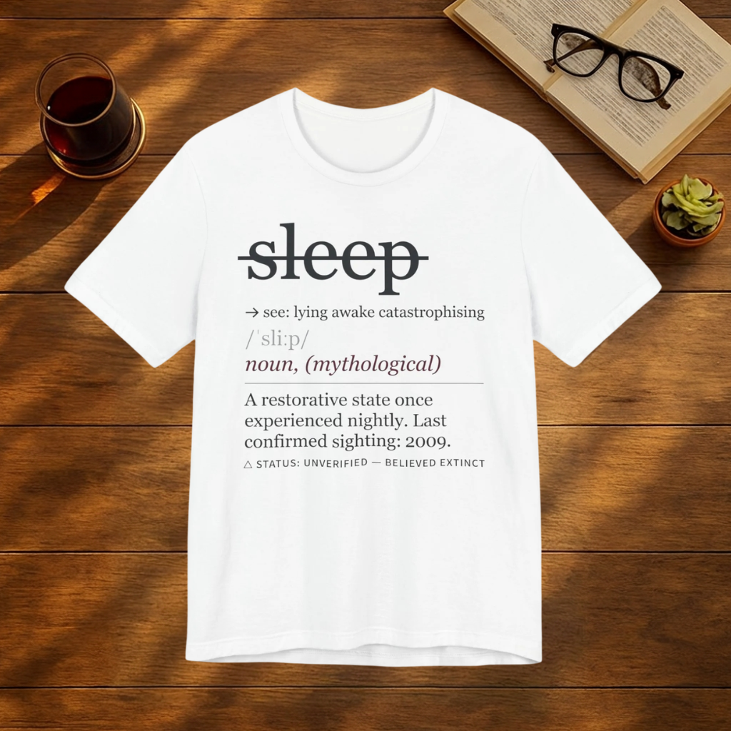 Sleep T-Shirt