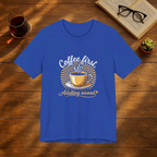Coffee First Adulting Second T-Shirt