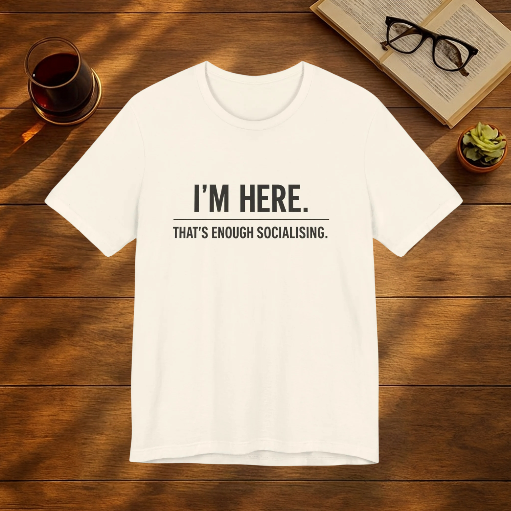 I'm Here T-Shirt