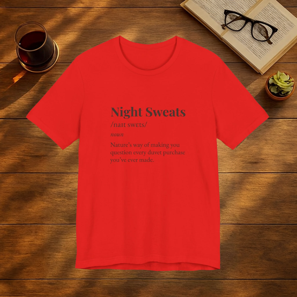 Night Sweats Definition T-Shirt