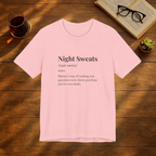 Night Sweats Definition T-Shirt
