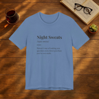 Night Sweats Definition T-Shirt
