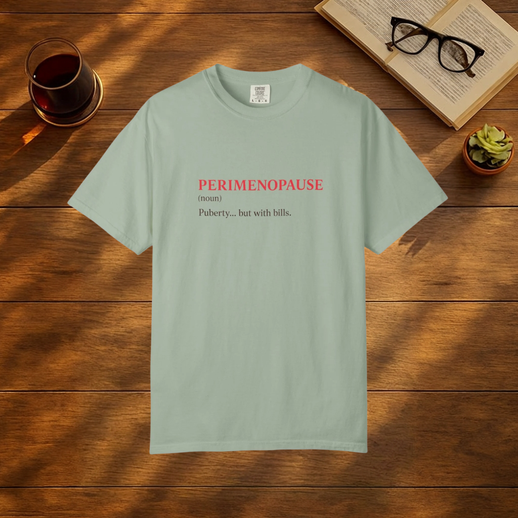 Perimenopause Dictionary T-Shirt