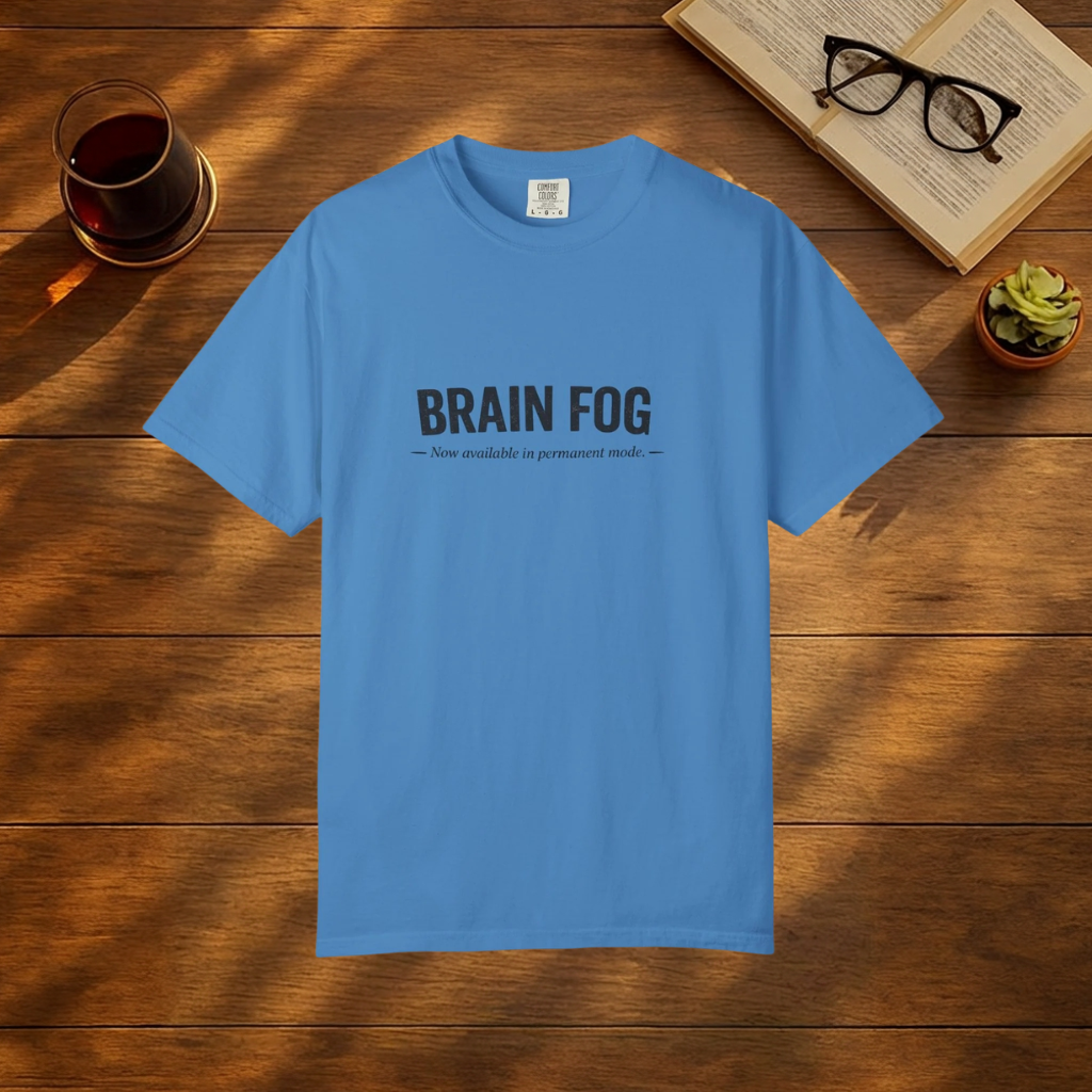 Brain Fog : Permanent Mode T-Shirt