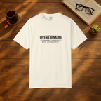 Overthinking Runs Automatically T-Shirt